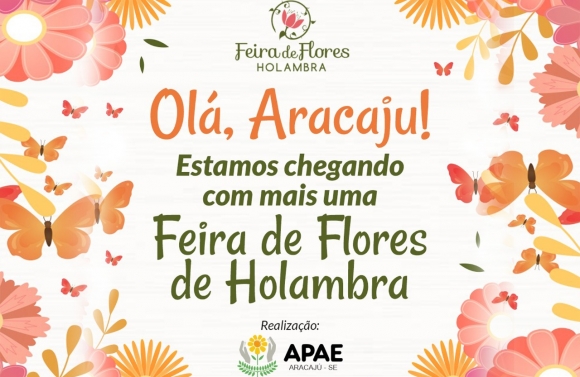 Mais uma edição da Feira de Holambra chega a Aracaju